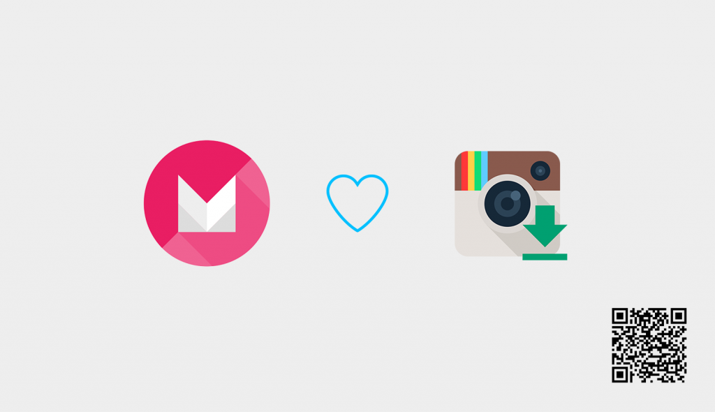 InstaSaver loves Marshmallow (Update)